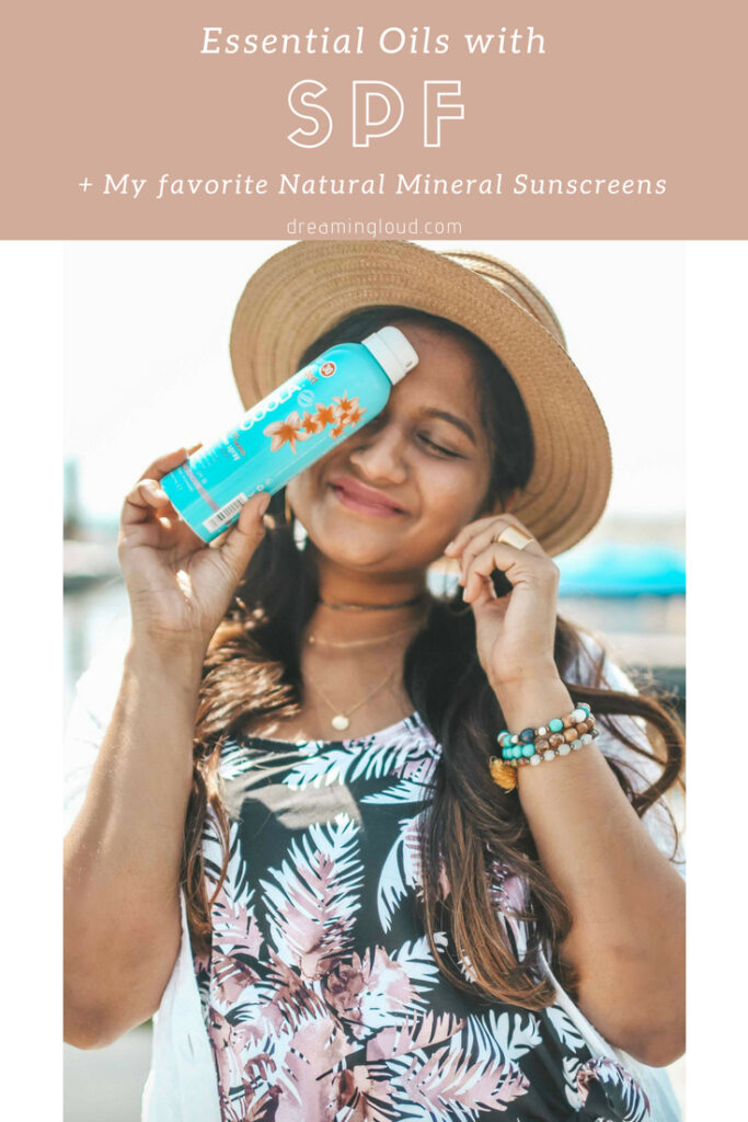 Essential Oils with SPF & Natural Mineral Sunscreens Dreaming Loud