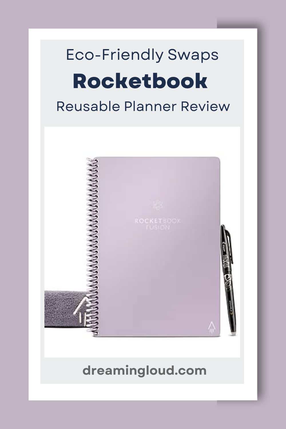 Eco-friendly Tips Part #2- Rocketbook Reusable Everyday Planner